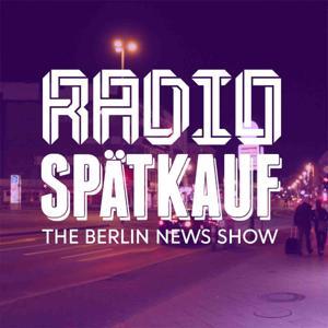Radio Spaetkauf Berlin by Radio Spaetkauf Berlin