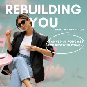Rebuilding YOU: Empowered Healing For Divorced Women by Her Heart Heals