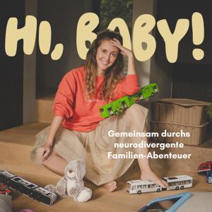 Hi, Baby! Gemeinsam durchs neurodivergente Familien-Abenteuer by Isabel