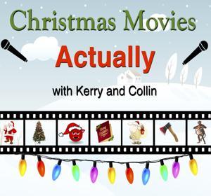 Christmas Movies Actually by Collin Souter