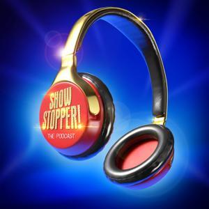 Showstopper! The Podcast by Showstopper! The Improvised Musical