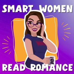 Smart Women Read Romance by Jessen & Juliette