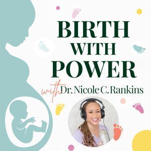 Birth With Power by Dr. Nicole C. Rankins