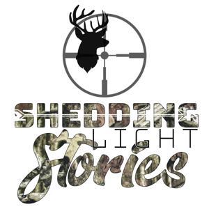 Shedding Light Hunting Stories Podcast by Travis Williams: Shedding Light Stories