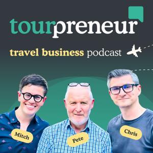 Tourpreneur Tour Business Podcast by Tourpreneur