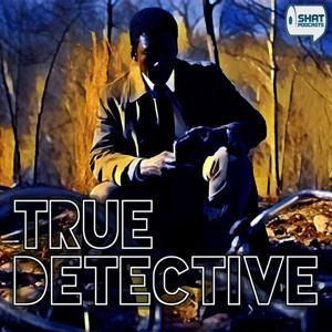 True Detective by Shat on Entertainment