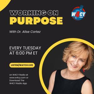 Working on Purpose by Talk 4 Podcasting