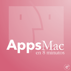 AppsMac en 8 minutos by Christian García