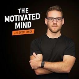 The Motivated Mind by Scott Lynch