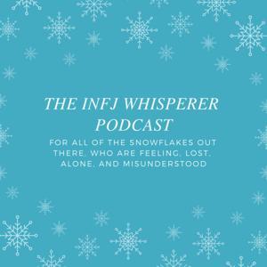 The INFJ Whisperer by Boom Shikha