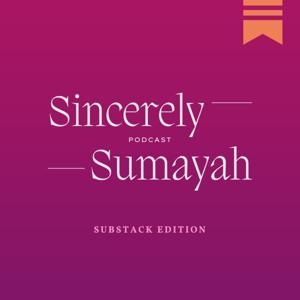 Sincerely, Sumayah by Sumayah Hassan