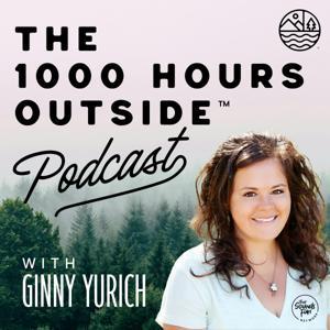 The 1000 Hours Outside Podcast by That Sounds Fun Network