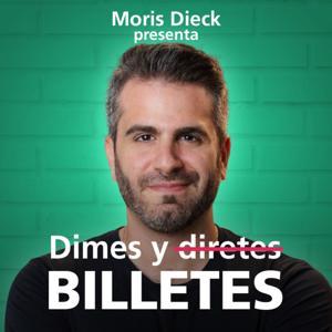 Dimes y Billetes by Moris Dieck