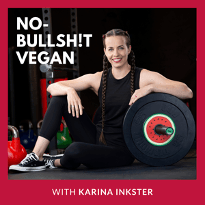 No-Bullsh!t Vegan by Karina Inkster