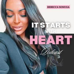 It Starts With Heart by Rebecca Sonuga