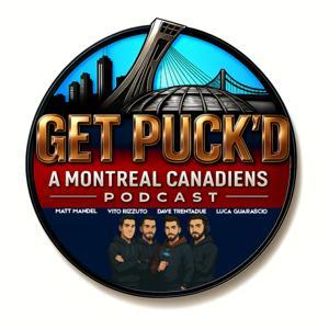 Get PuckD Podcast: A Montreal Canadiens Podcast by Get PuckD Podcast