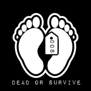 Dead or Survive by Rob and Cheryl Riches