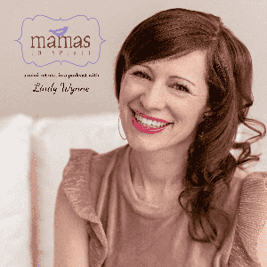 Mamas in Spirit by Lindy Wynne