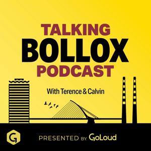 Talking Bollox Podcast by GoLoud