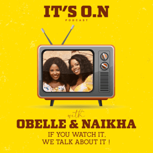 It’s O.N by Obelle M. Pluviose, Naikha G. Milien, PrimeArt Media, LLC