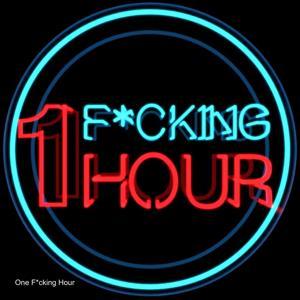 One F*cking Hour by onefnhour