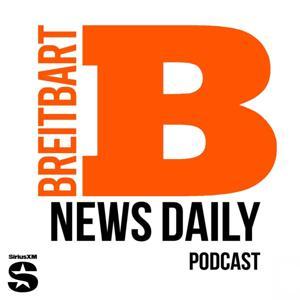 The Breitbart News Daily Podcast by SiriusXM