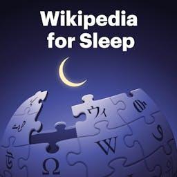 Wikipedia for Sleep by Wikipedia & Schønlein Media