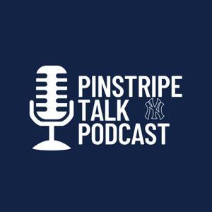 Pinstripe Talk: New York Yankees by Delahanty Media