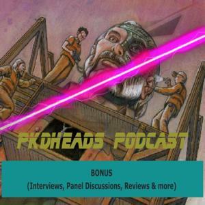 PKDHeads Podcast Bonus by Langhorne J Tweed