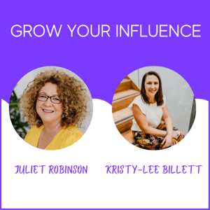 Grow Your Influence by Kristy-Lee Billett