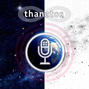 Thanatos Podcast by Werner Huemer