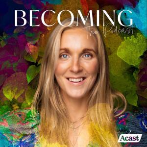 Becoming the podcast by Lifemasterycoaching AS
