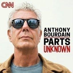Anthony Bourdain: Parts Unknown by CNN Podcasts