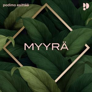 MYYRÄ by Podimo