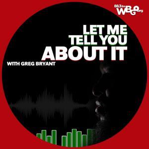 Let Me Tell You About It Podcast by WBGO Studios