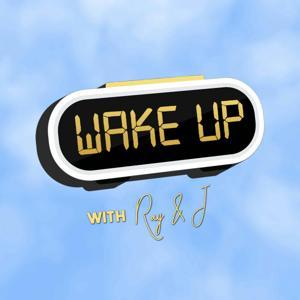 Wake Up with Ray & J by Destination Devy