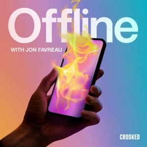 Offline with Jon Favreau by Crooked Media