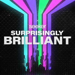 Surprisingly Brilliant by Seeker