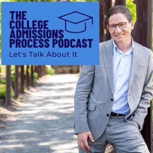 The College Admissions Process Podcast by John Durante
