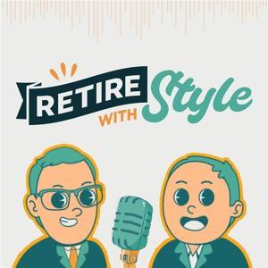 Retire With Style by Wade Pfau & Alex Murguia