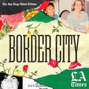 Border City by Los Angeles Times
