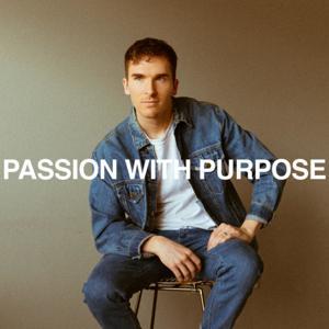 Passion With Purpose - Photography Podcast, Creative Business, Six Figure Photographer by Nathan Chanski - Photography Business Coach