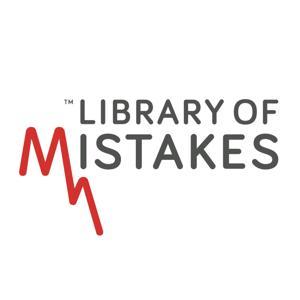 The Library of Mistakes by Library of Mistakes
