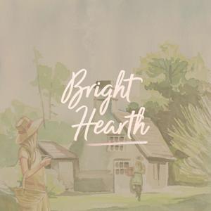 Bright Hearth by Brian Sauvé, Lexy Sauvé