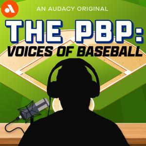 THE PBP: VOICES OF BASEBALL by Audacy