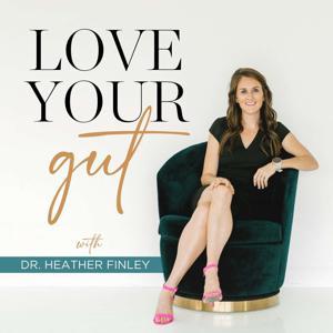 Love Your Gut by Dr. Heather Finley