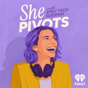 She Pivots by iHeartPodcasts