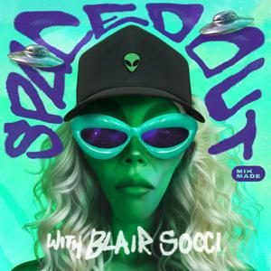 Spaced Out with Blair Socci by MIK Made