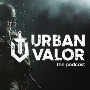 Urban Valor: the podcast by Urban Valor