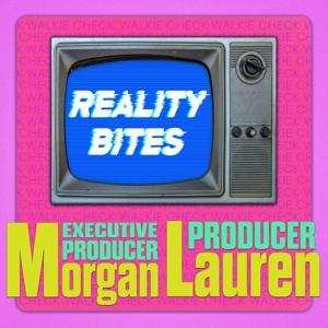Reality Bites ® by Reality TV podcast from the people who make it.